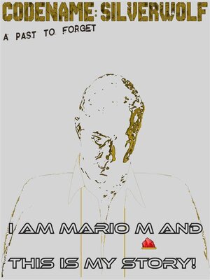 cover image of I am Mario M and This is My Story